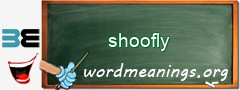 WordMeaning blackboard for shoofly